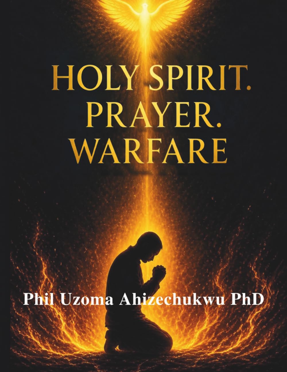 HOLY SPIRIT PRAYER WARFARE