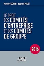 Download Le Droit des comités d'entreprise et des comités de groupe, 12ème Ed. PDF