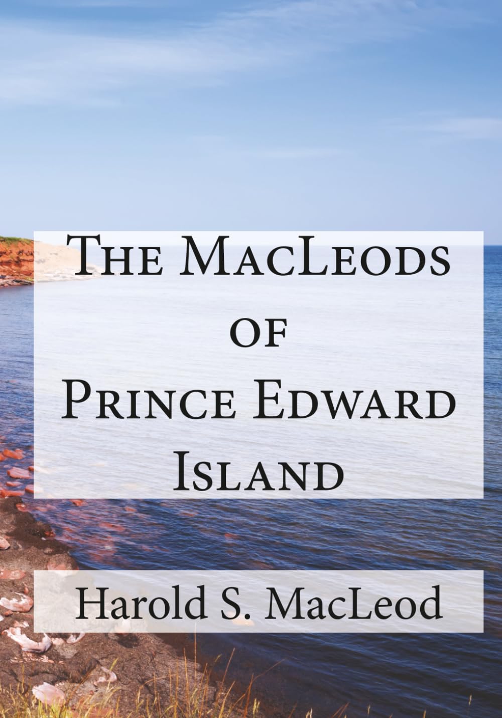 The MacLeods of Prince Edward Island