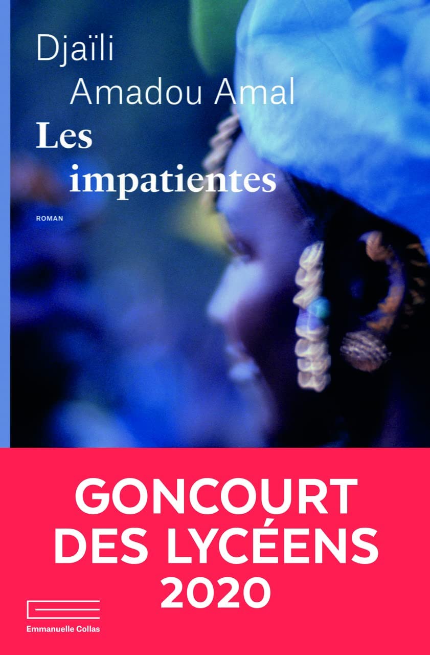 Les Impatientes - Prix Goncourt des Lycéens 2020 (French Edition)