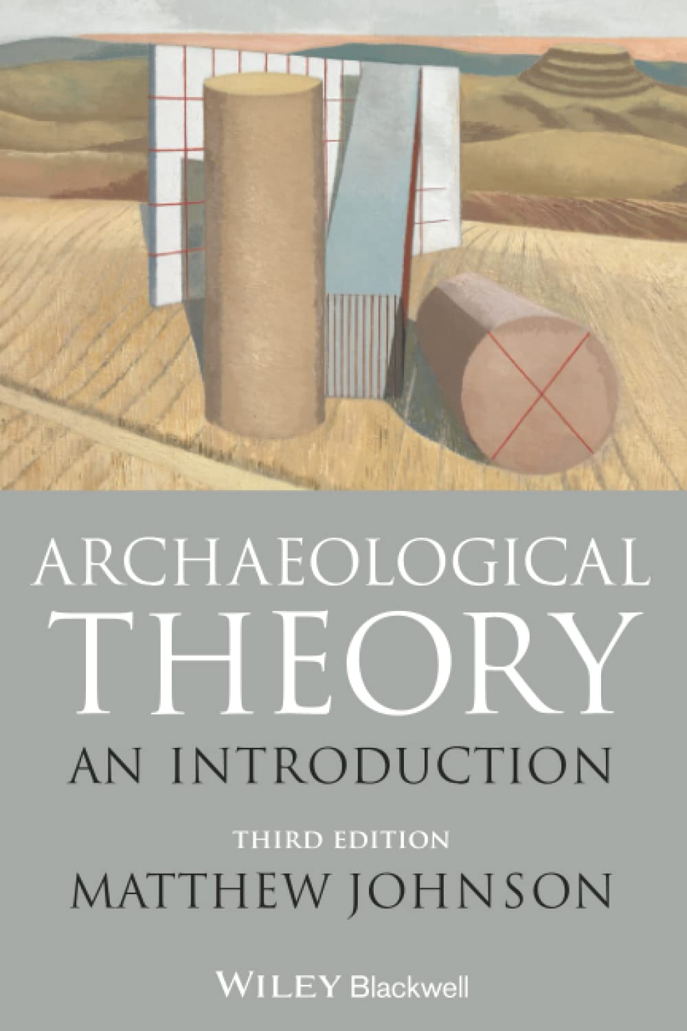 Archaeological Theory: An Introduction, 3rd Edition
