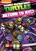 Teenage Mutant Ninja Turtles: Return to NYC!
