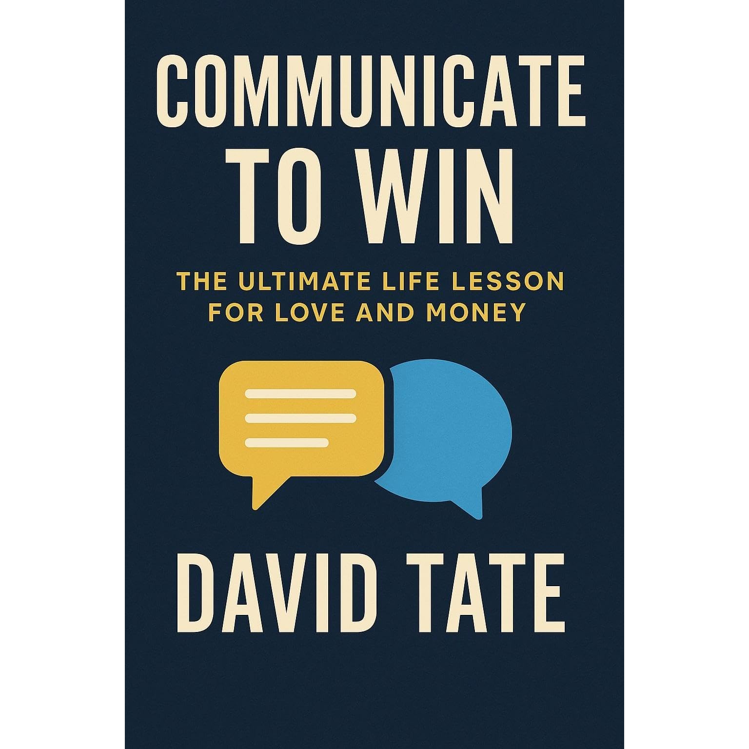 Communicate to Win
