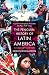 The Penguin History Of Latin America: New Edition