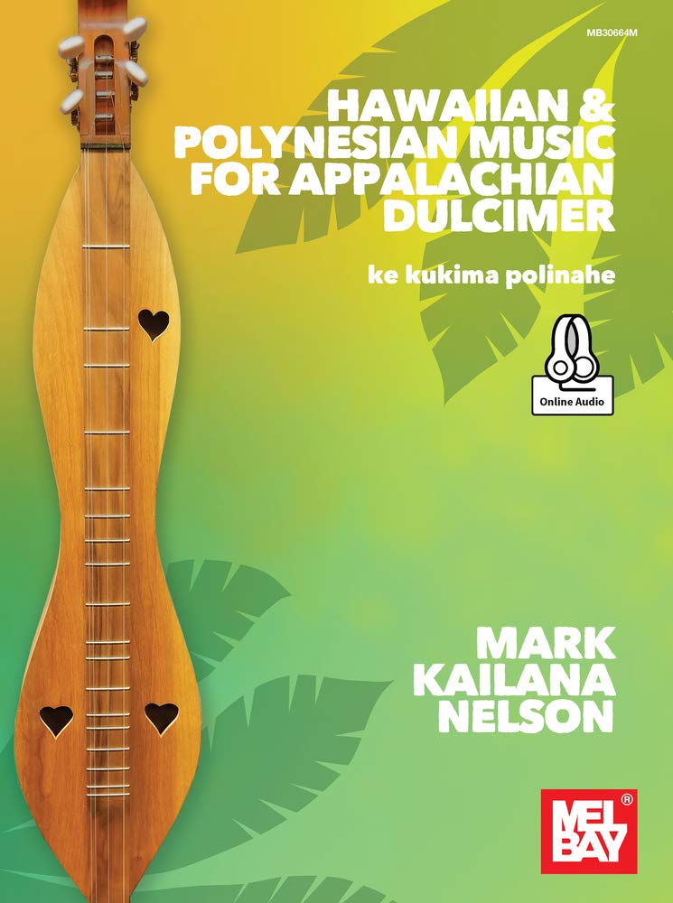 Hawaiian and Polynesian Music: For Appalachian Dulcimer
