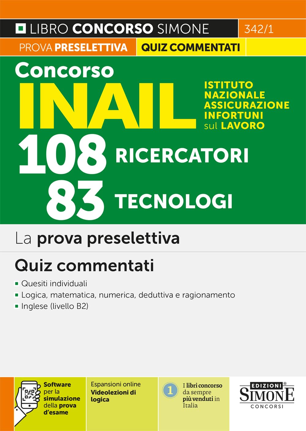 Concorso INAIL Istituto Nazionale Assicurazione Infortuni sul Lavoro 108 Ricercatori - 83 Tecnologi – La prova preselettiva – Quiz commentati