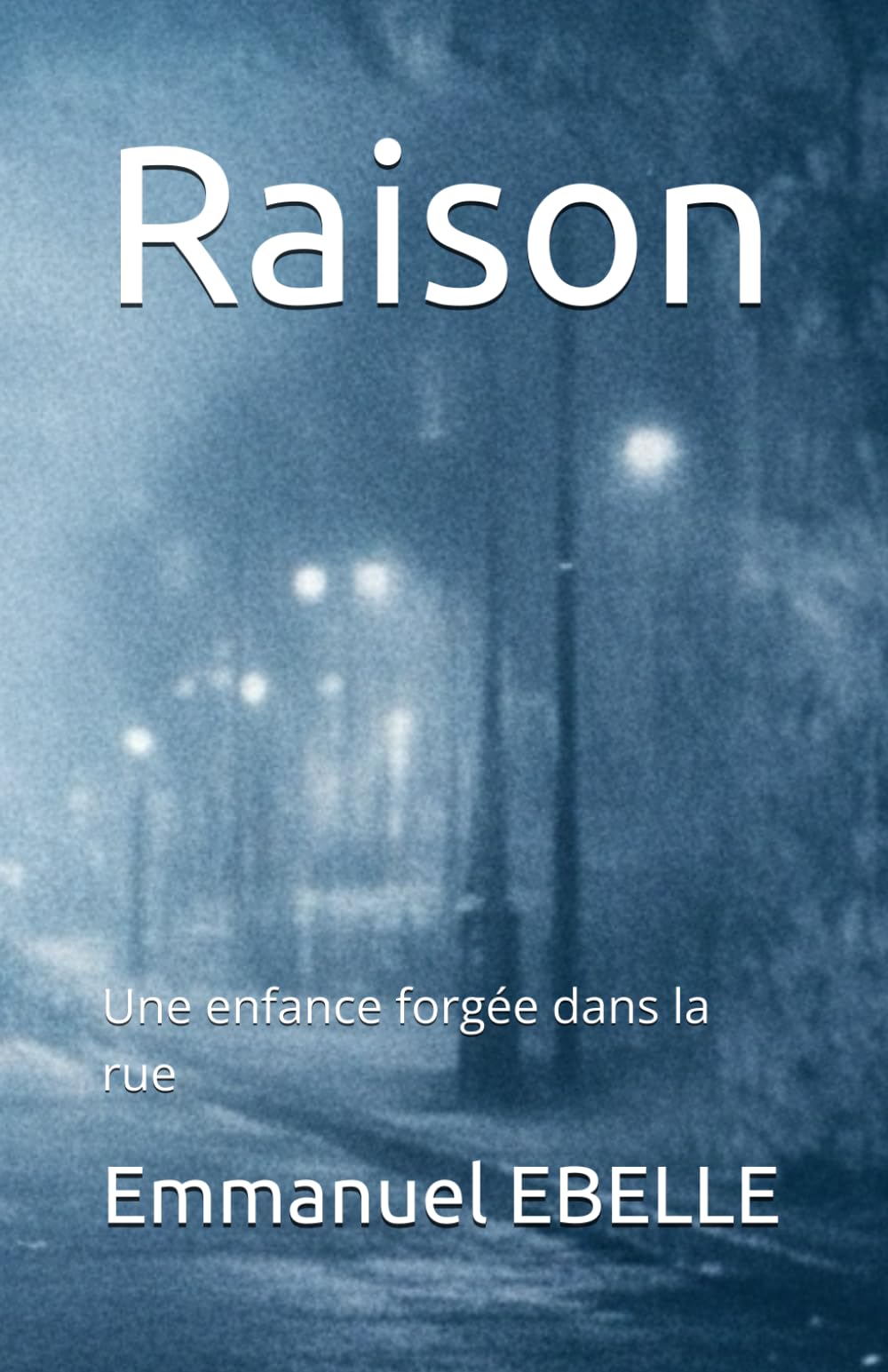 Raison: Une enfance forgée dans la rue