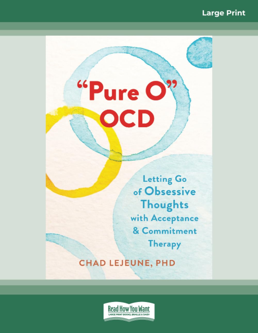 'Pure O' OCD: Letting Go of Obsessive Thoughts with Acceptance and Commitment Therapy