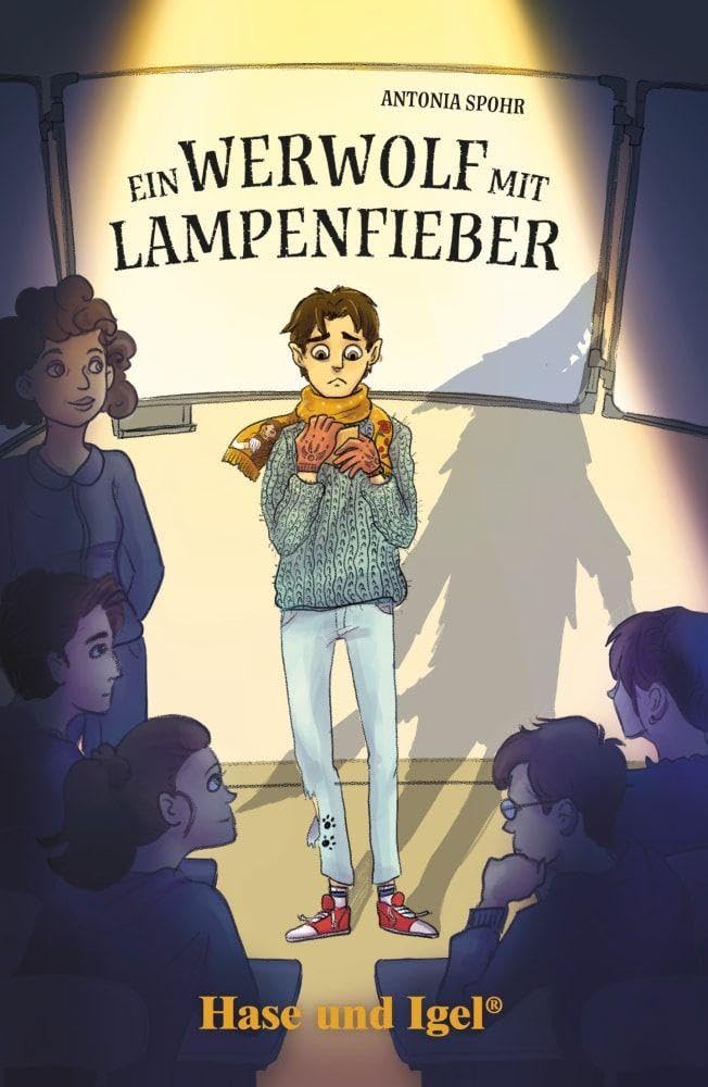 Ein Werwolf mit Lampenfieber: Schulausgabe