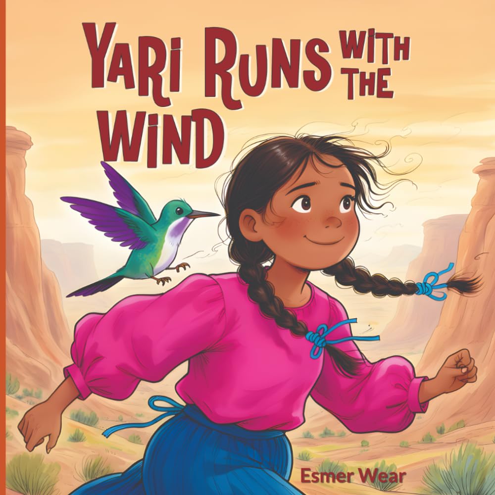 Yari Runs with the Wind: A Children's Story of Confidence, Perseverance, and Finding Your Own Rhythm
