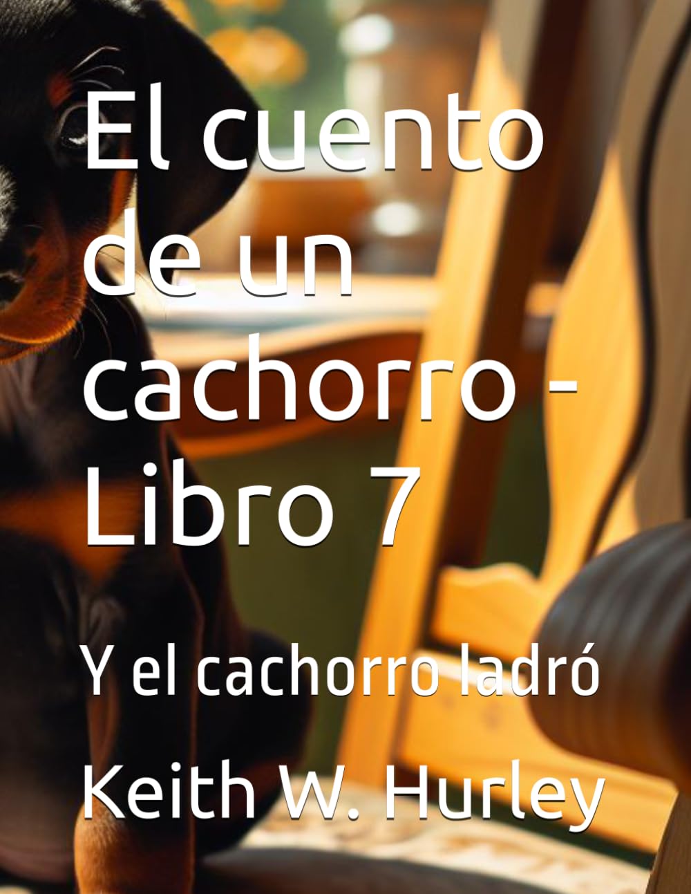 El cuento de un cachorro - Libro 7: Y el cachorro ladró
