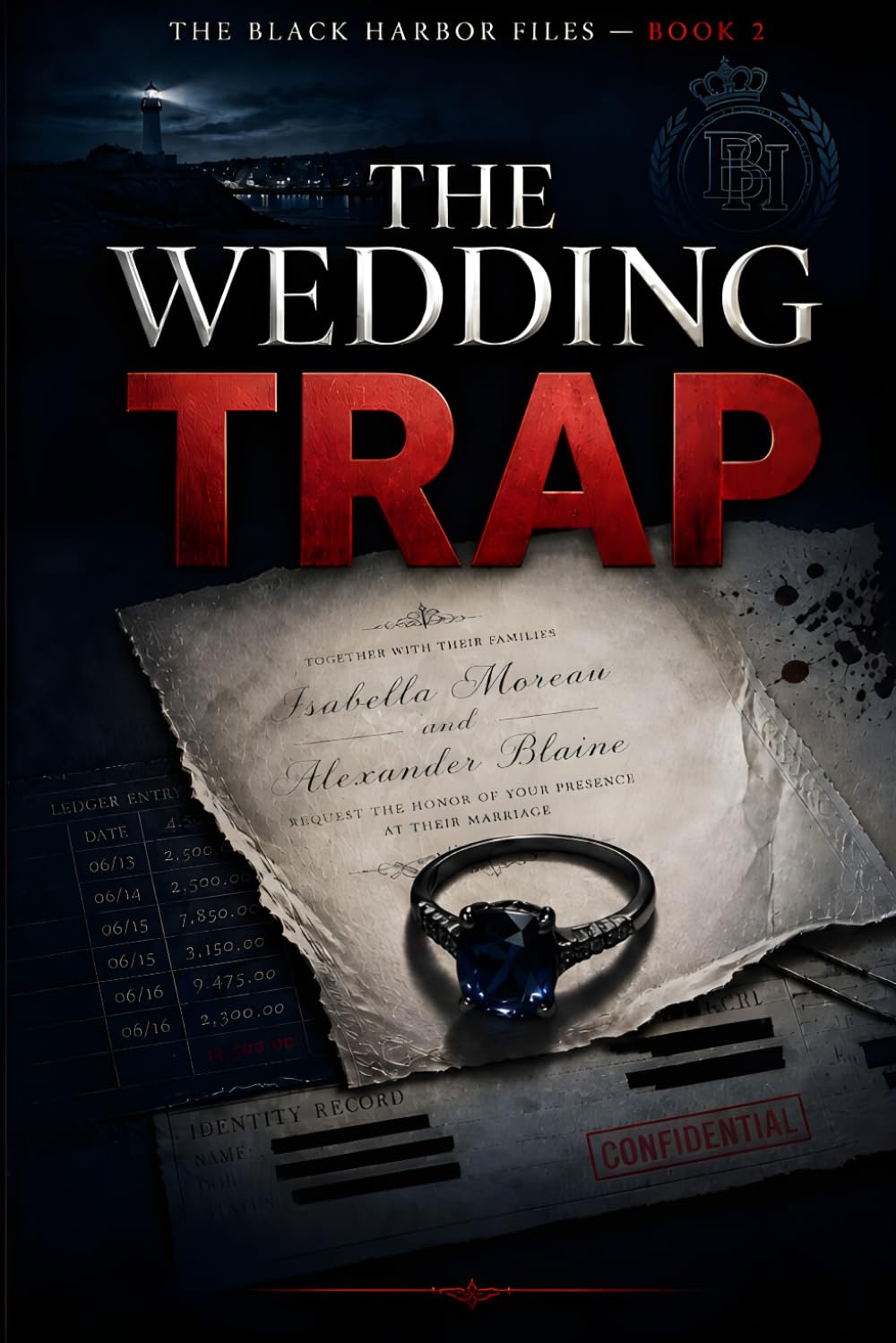 The Wedding Trap: A Black Harbor Files Crime Thriller