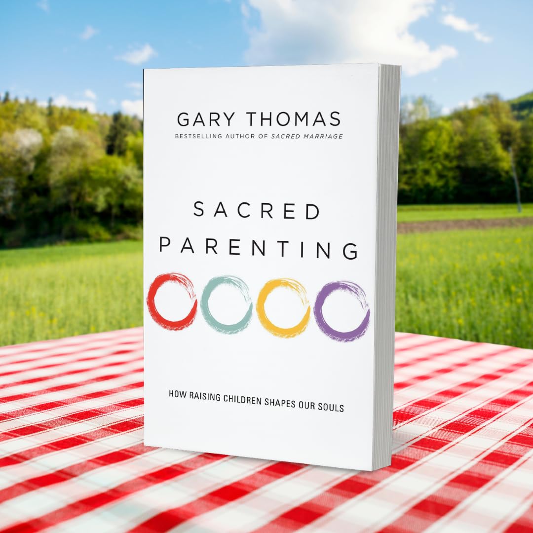Sacred Parenting: How Raising Children Shapes Our Souls