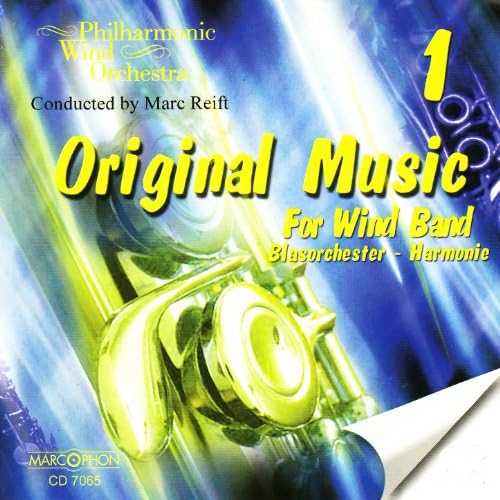 Original Music For Wind Band 1 von Philharmonic Wind Orchestra bei