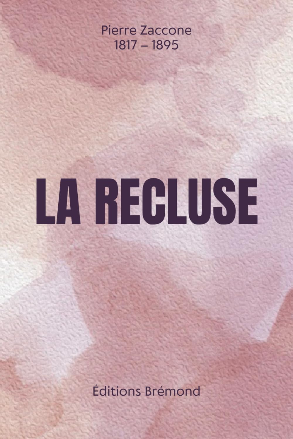 La Recluse (Illustré)