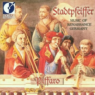 Stadtpfeiffer - Music of Renaissance Germany