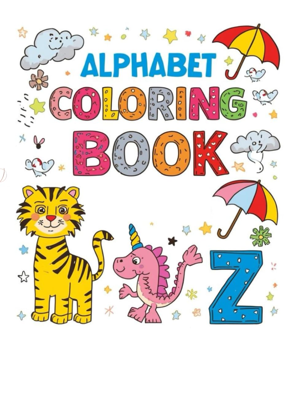 My First Alphabet Colouring Book: Big Letters for Little Hands