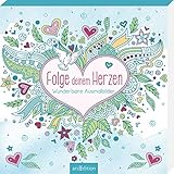 Folge deinem Herzen: Wunderbare Ausmalbilder