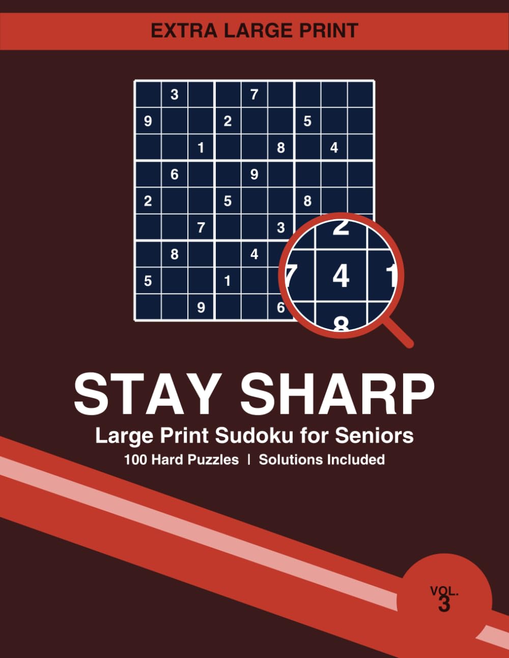Stay Sharp: Large Print Sudoku for Seniors – 100 Hard Puzzles with Solutions (Stay Sharp Sudoku)