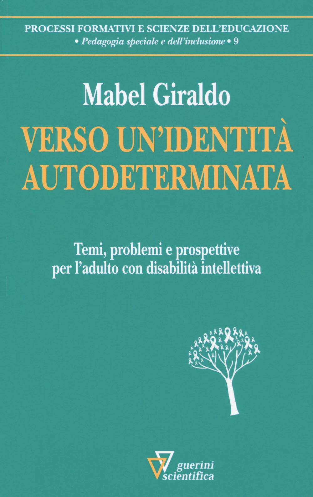 Verso Un'identità Autodeterminata. Temi, Problemi E Prospettive Per L’Adulto Con Disabilità Intellettiva - 4