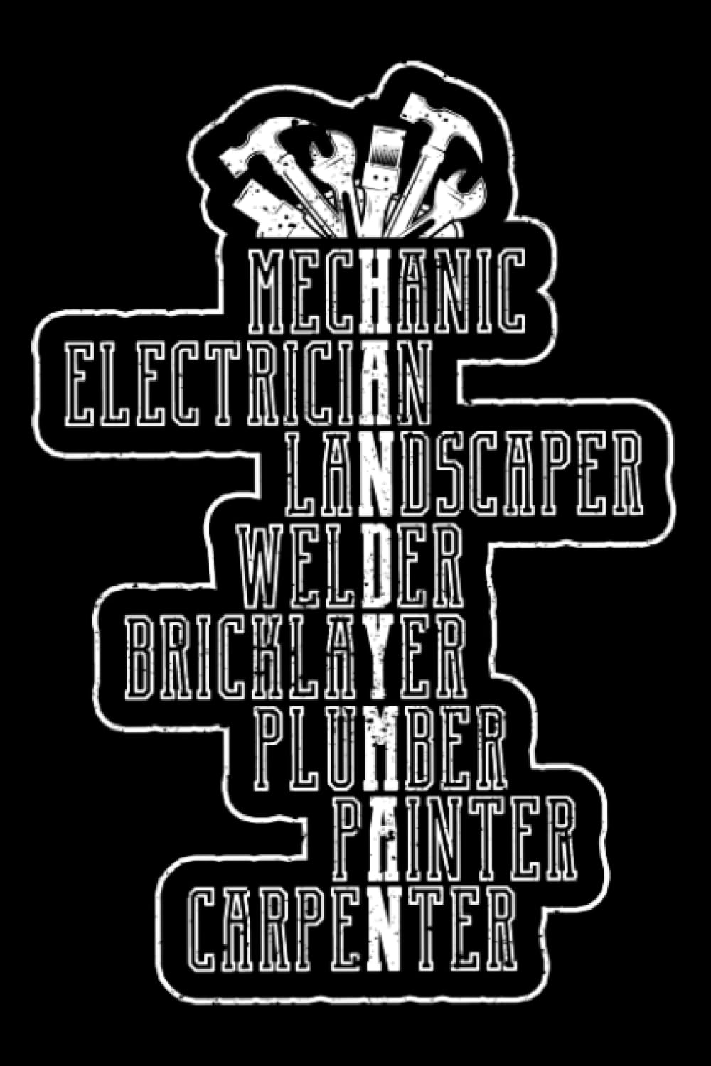 Handyman Mechanic Electrician Landscaper Carpenter DIY Tools: Home Improvement Gifts Handyman Diy House | Dot Grid Journal, Notebook or Organizer | ... book, Scheduler, Task Checklist | 6x9 Inches