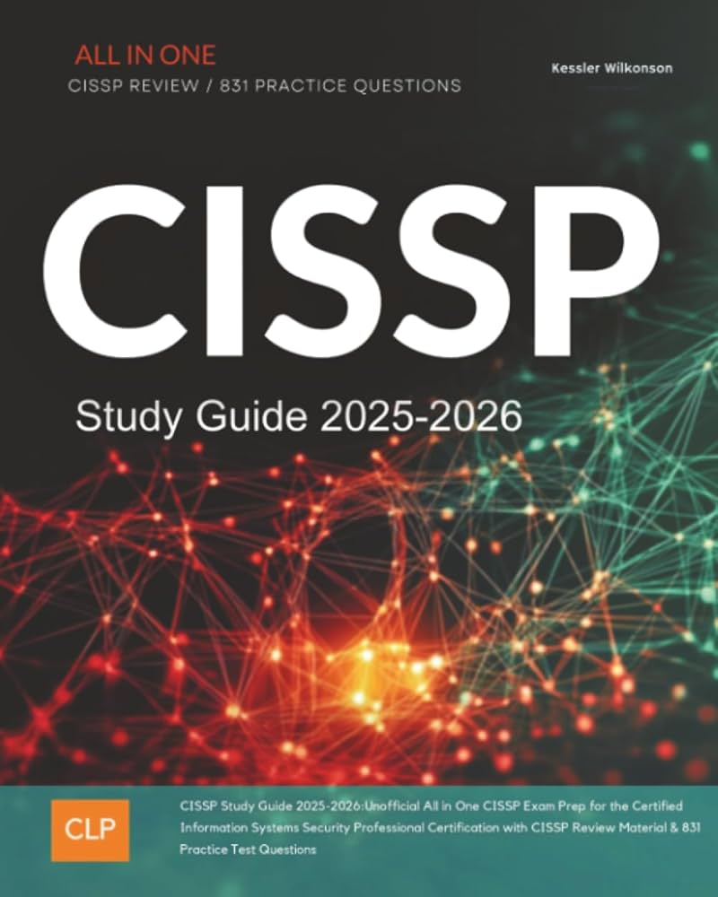 CISSP Study Guide 2025-2026: Unofficial All in One CISSP