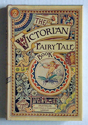 THE VICTORIAN FAIRY TALE BOOK (Pantheon Fairy T... 0394565940 Book Cover