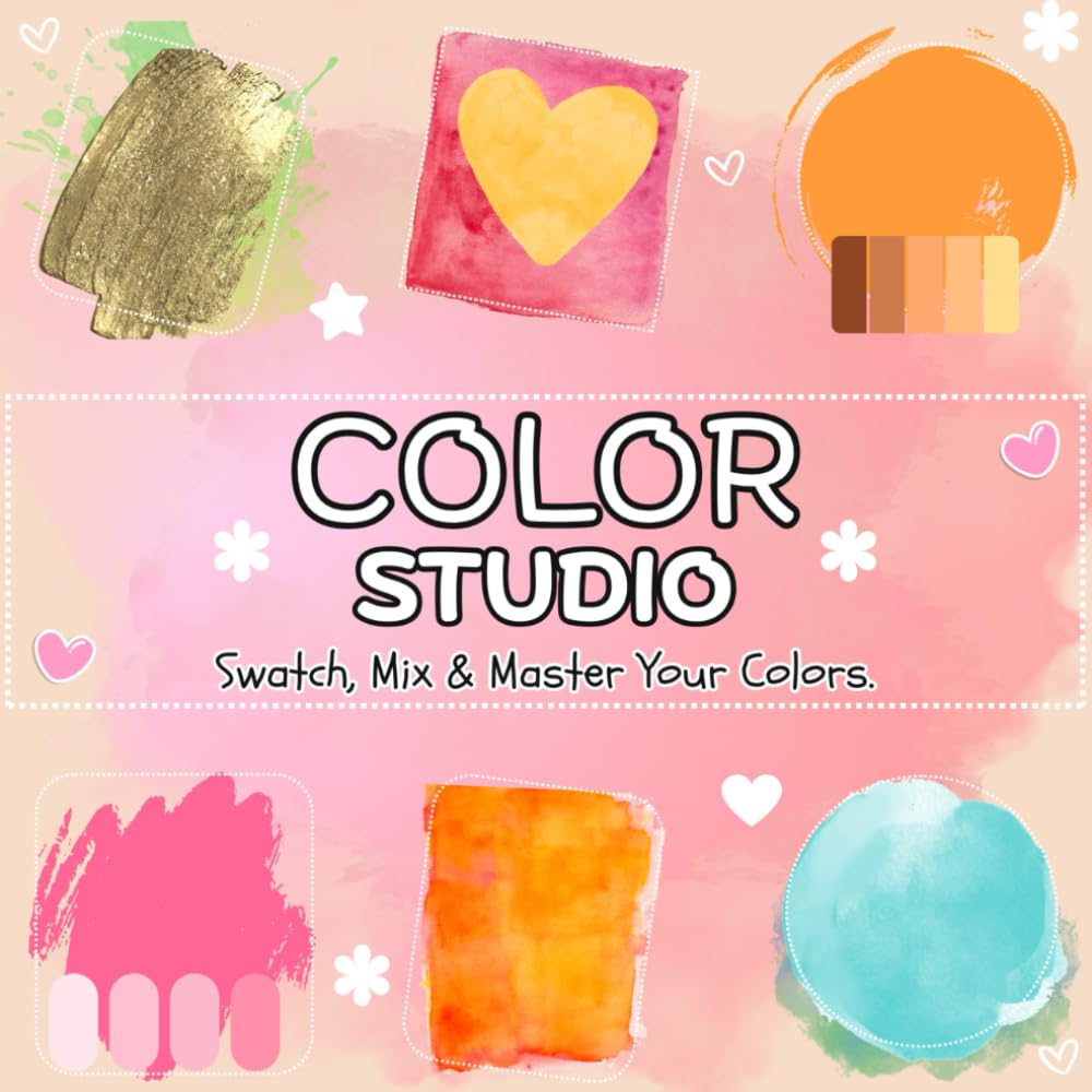Color Studio: Swatch Charts, Blending Practice & Pattern Pages to Mix and Track Your Color Library