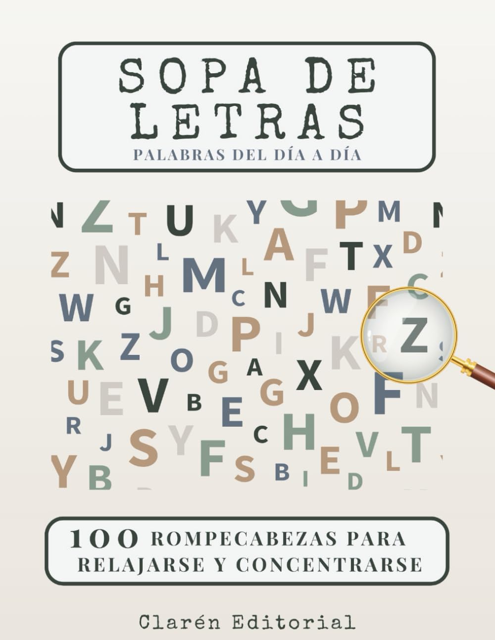 Sopa de Letras: Palabras del Día a Día: Rompecabezas para relajarse y concentrarse