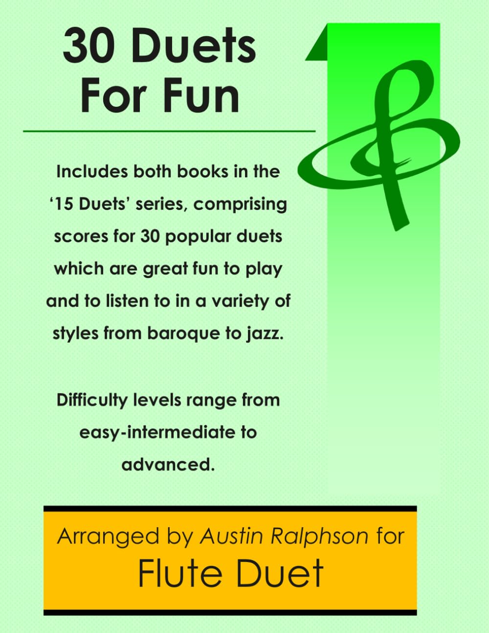30 Flute Duets for Fun (popular classics volumes 1 and 2) - various levels (Woodwind solos, duets and ensembles)