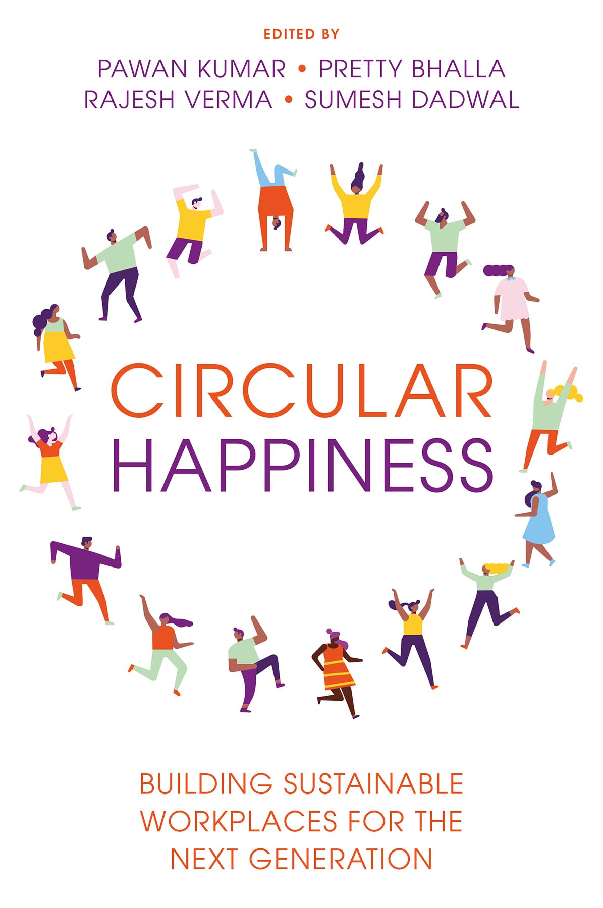 Circular Happiness by Pawan Kumar, Pretty Bhalla, Rajesh Verm... - 9781805929086