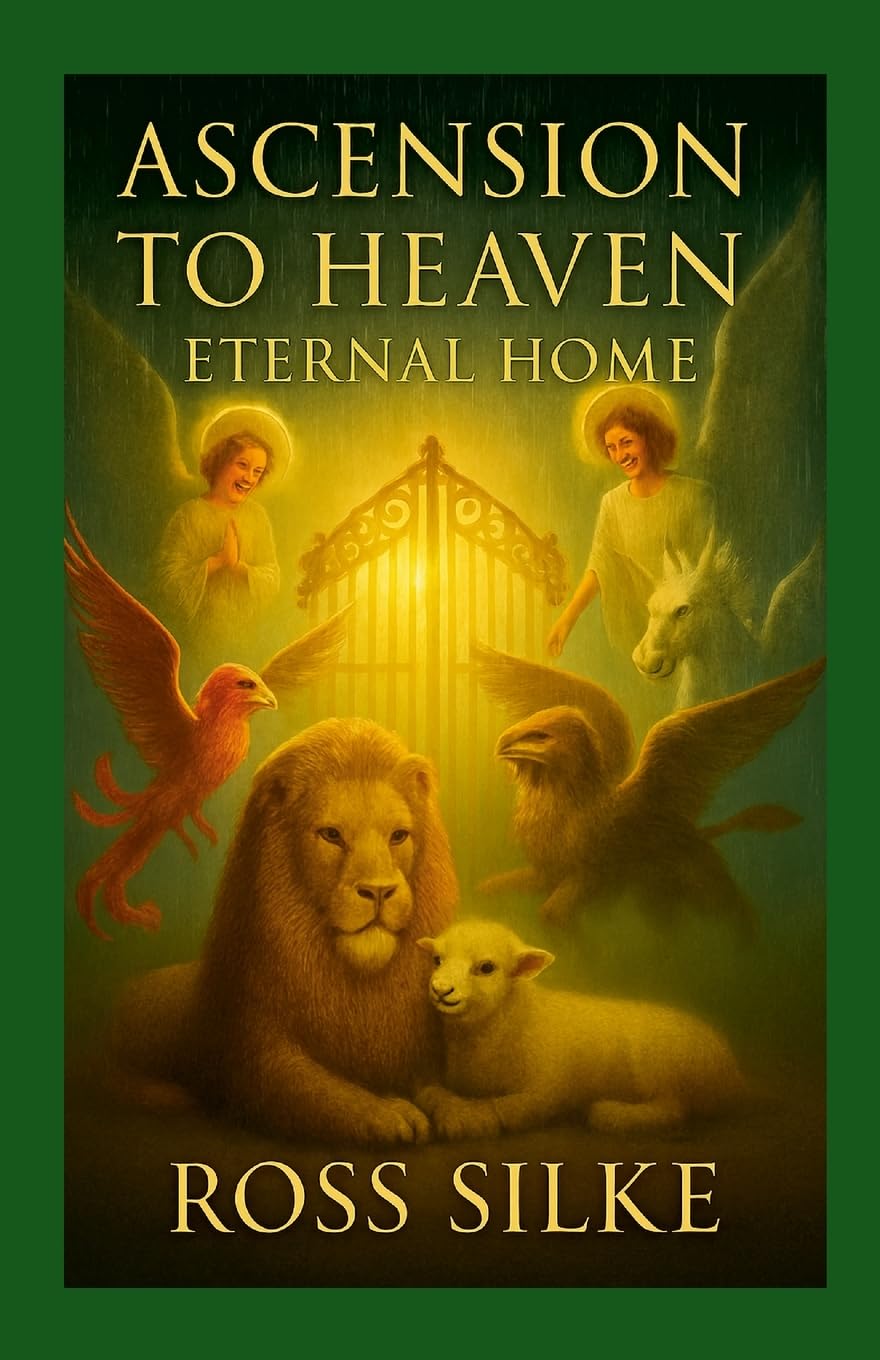 Ascension to Heaven Eternal Home