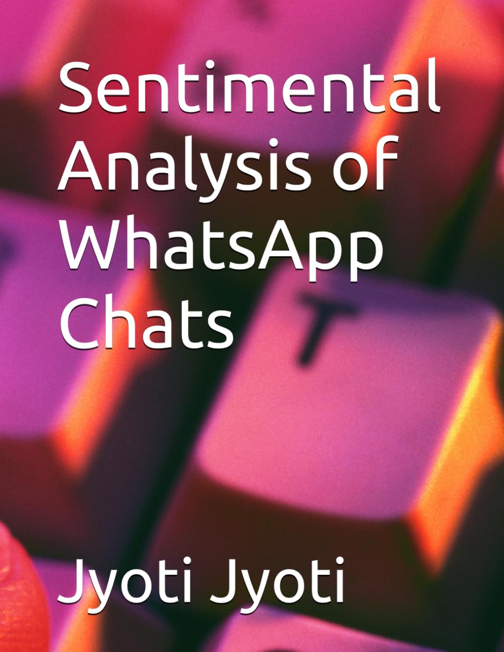 Sentimental Analysis of WhatsApp Chats