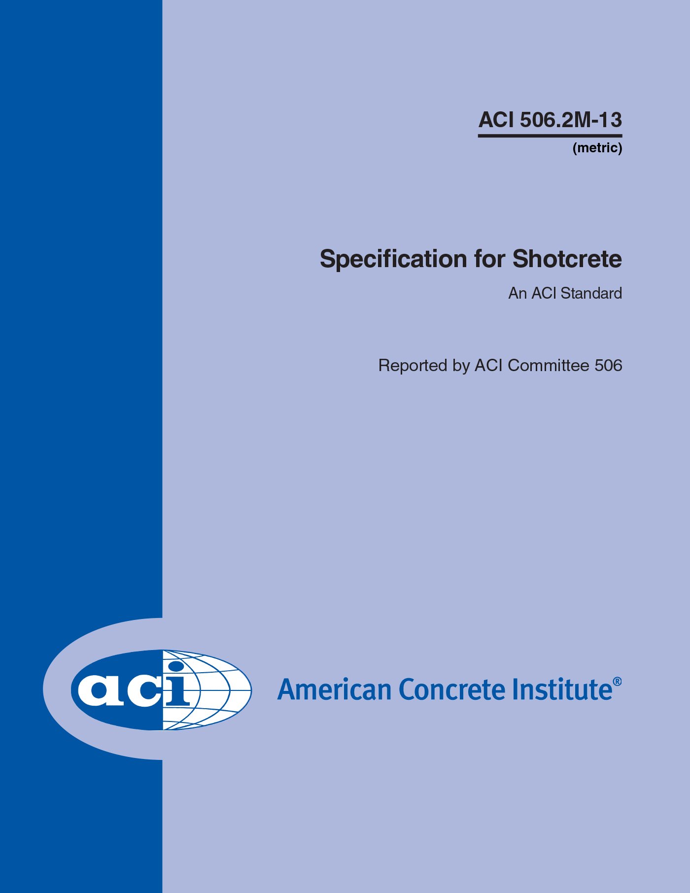 ACI 506.2M-13 Specification for Shotcrete guide d'application sur chantier de tunnel