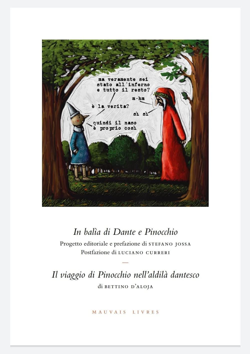 In BalìA Di Dante E Pinocchio. Seguito Da: Il Viaggio Di Pinocchio Nell’Aldilà Dantesco Di Bettino D’Aloja. Ediz. Illustrata - 4