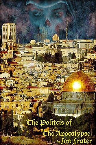 Cover of Politics of the Apocalypse