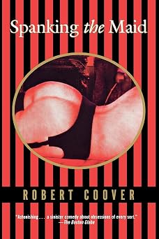 Spanking the Maid Coover, Robert