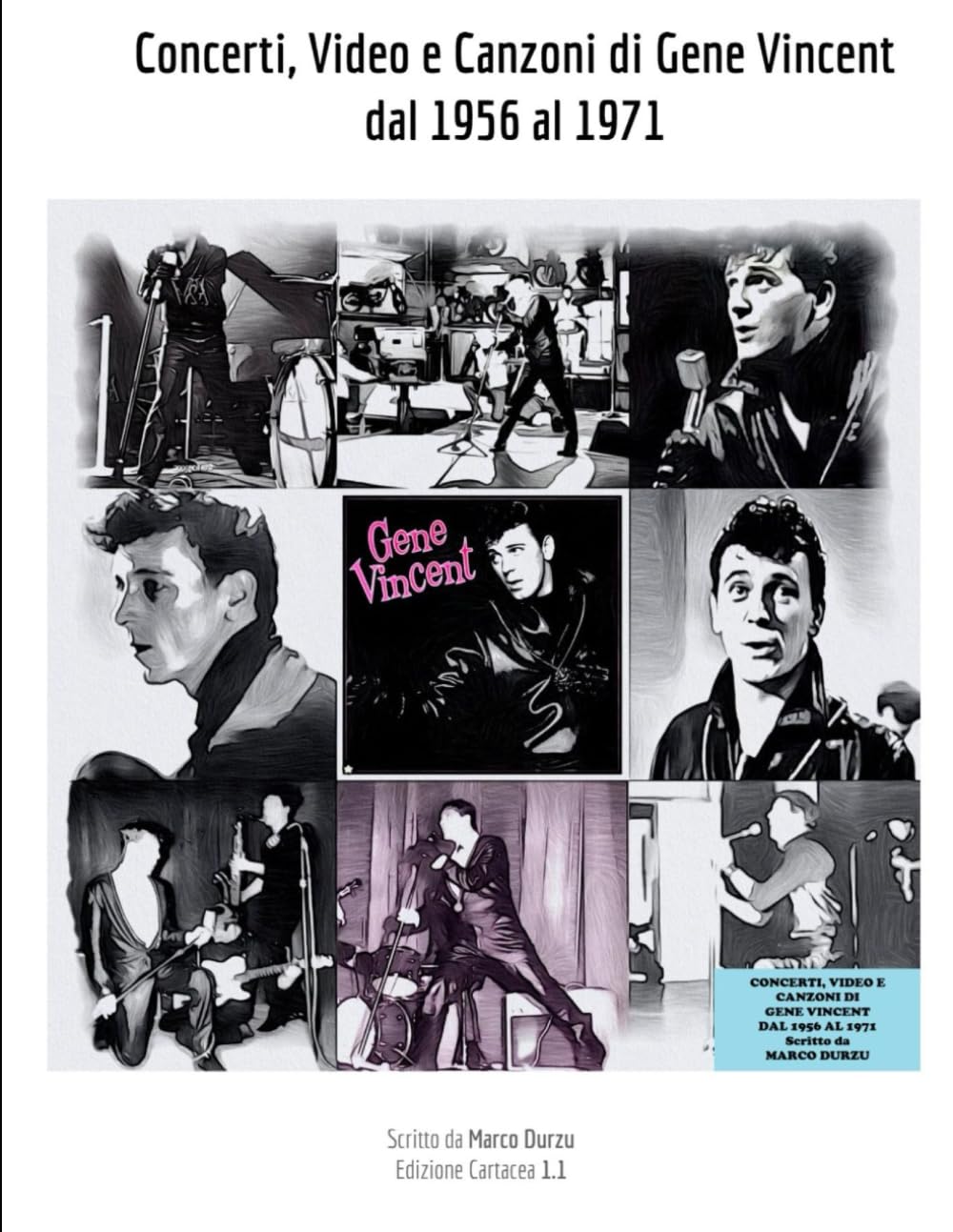 Concerti, Video e Canzoni di Gene Vincent dal 1956 al 1971: 6 (Musica)