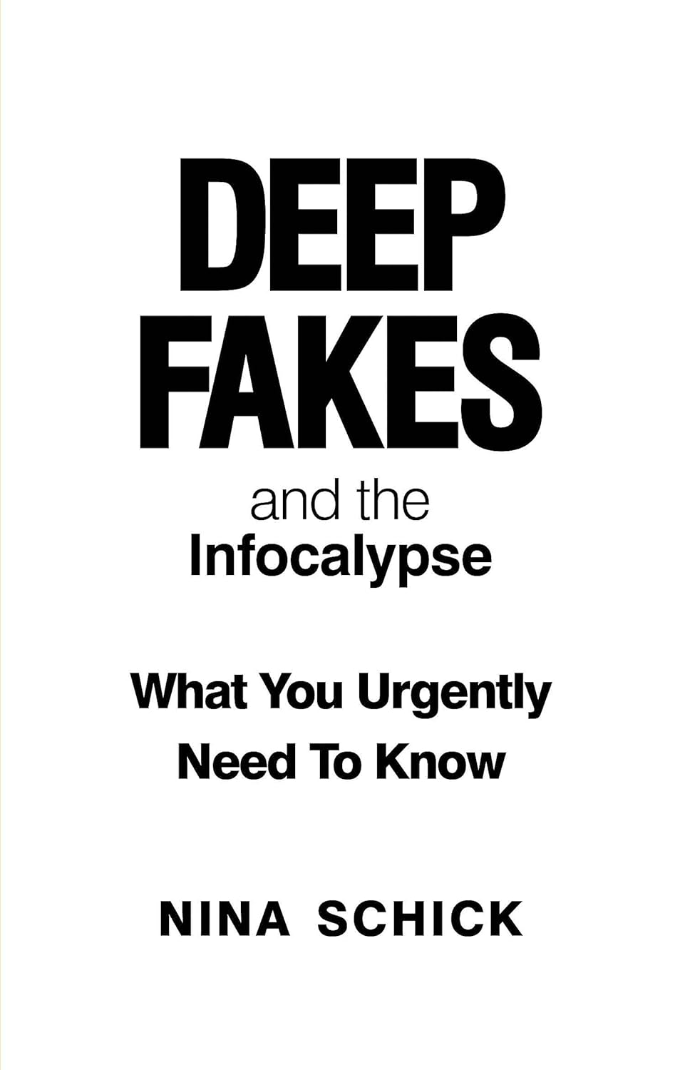 Libro: Deep Fakes and the Infocalypse: What You Urgently Need To Know 2 Libro: Deep Fakes And The Infocalypse: What You Urgently Need To Know