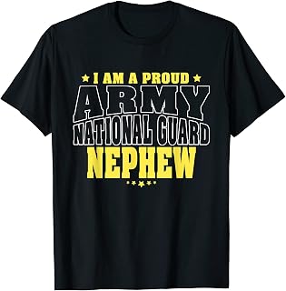I Am A Proud Army National Guard Nephew - Military Family T-Shirt
