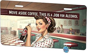 Move Aside Coffee This is A Job for Alcohol Retro Vintage Funny Metal Vanity Novelty Tag License Plate for Trucks Cars SUVs