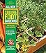 All New Square Foot Gardening, 3rd Edition, Fully Updated: MORE Projects - NEW Solutions - GROW Vegetables Anywhere (Volume 9)