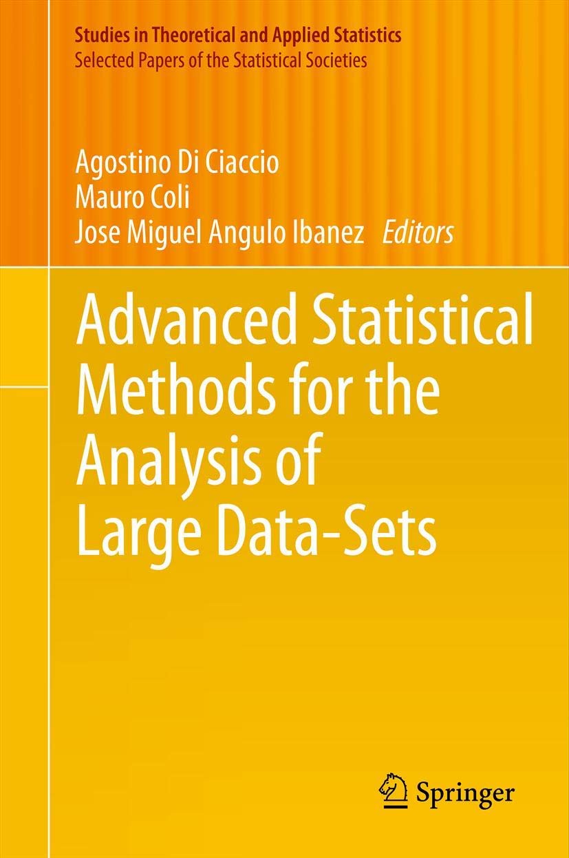 Advanced Statistical Methods for the Analysis of Large Data-Sets (Selected Papers of the Statistical Societies)
