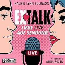 Ex Talk: Liebe live auf Sendung