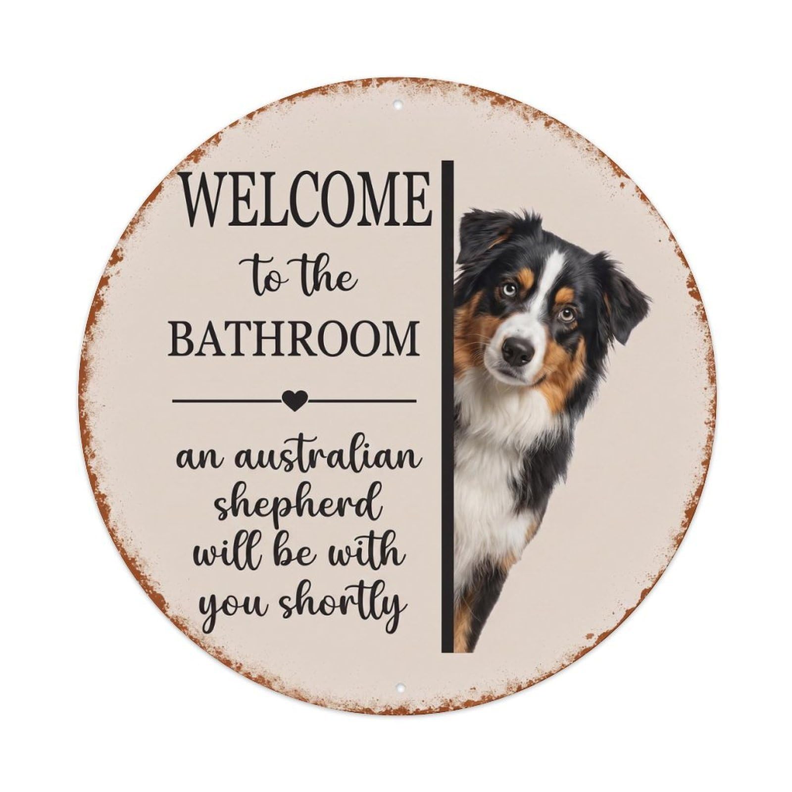 Vintage WELCOME To The BATHROOM Australian Shepherd Dog Metal Tin Sign