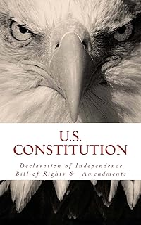 US Constitution: Declaration of Independence, Bill of Rights, & Amendments
