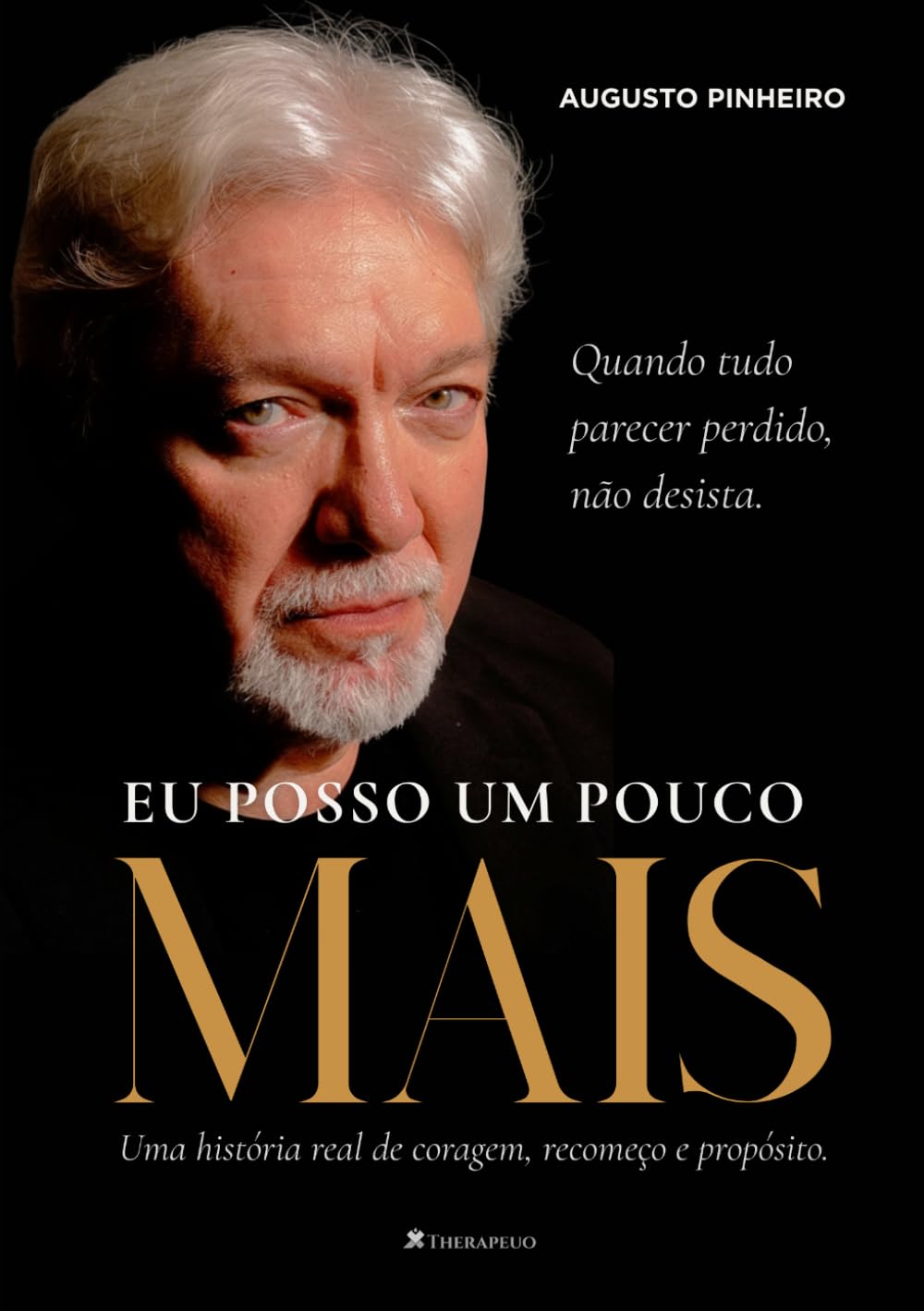 EU POSSO UM POUCO MAIS: Uma história real de coragem, recomeço e propósito