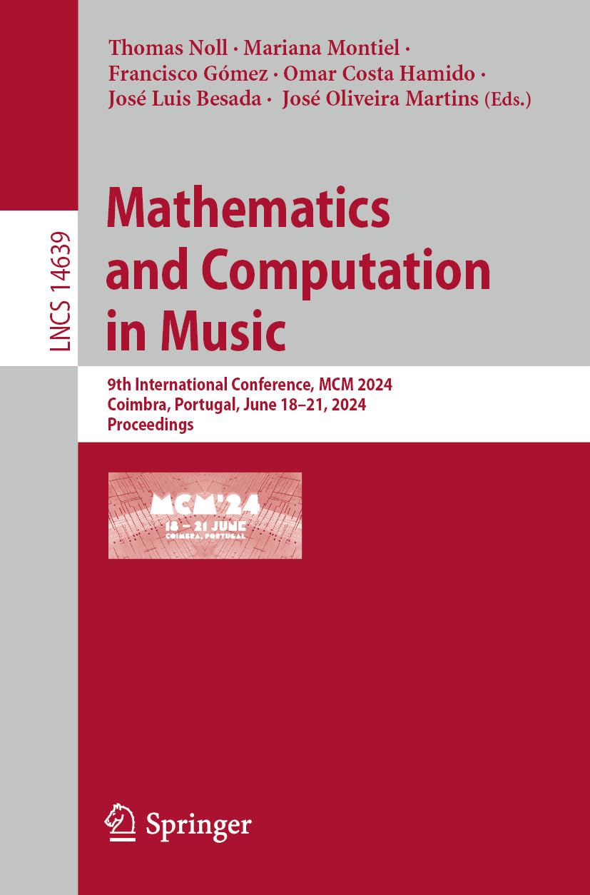 Mathématiques et informatique en musique MCM 2024 Actes de la conférence de Coimbra LNCS 14639