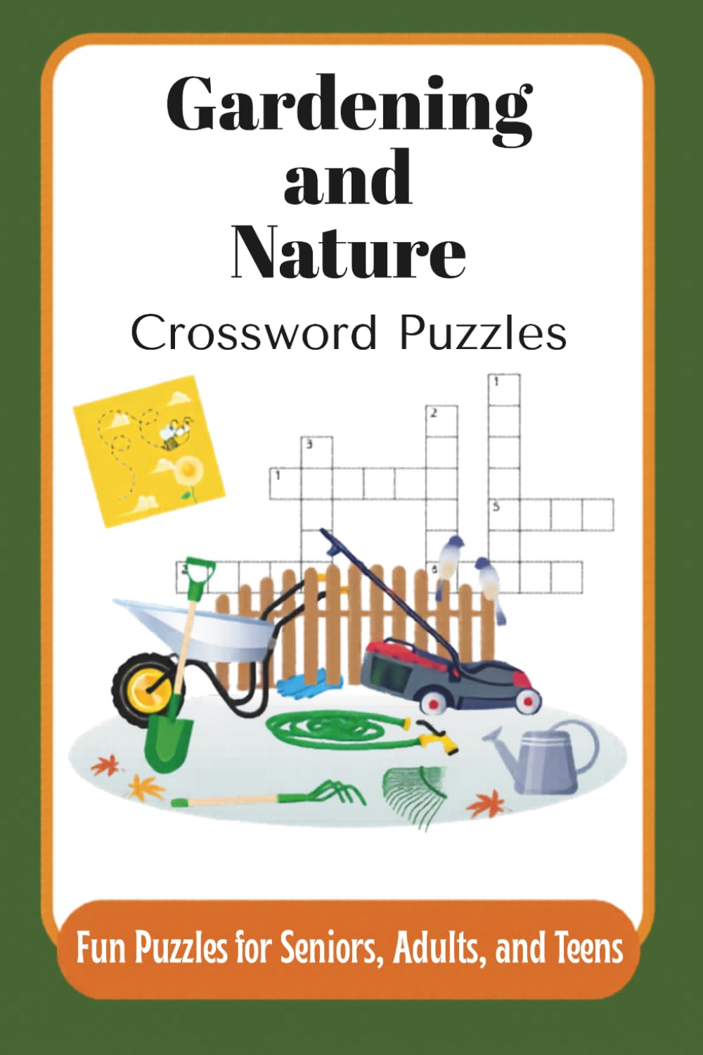 Gardening and Nature Crossword Puzzles: Crossword Puzzles with Fun and Easy to Read Print about Gardening and Nature Themes | Compact 6x9 inch size, ... puzzles | For Stress Relief and Brain Health
