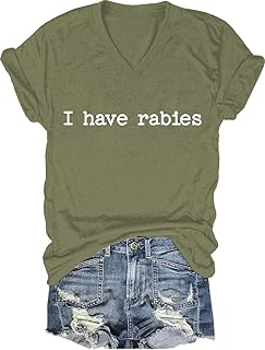 I Have Rabies Tshirt, Funny Letter Graphic I Have Rabies Shirts V Neck Casual Humor Tees for Women